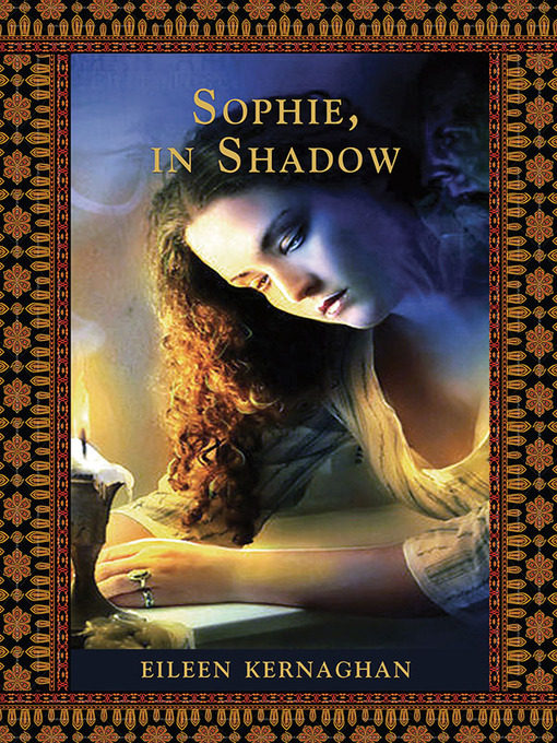 Title details for Sophie, In Shadow by Eileen Kernaghan - Available